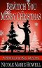 [Brimstone Bay Mysteries 03] • Bewitch You a Merry Christmas · A Brimstone Bay Cozy Paranormal Mystery